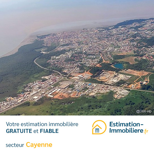 Estimation immobilière Cayenne 97300